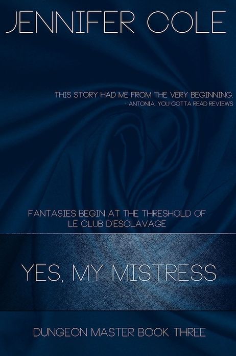 Yes, My Mistress