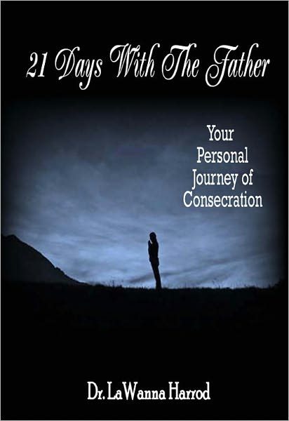 21 Days With The Father
