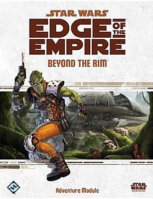 Star Wars Edge of the Empire RPG: Beyond the Rim