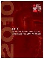 AHA 2010 Guidelines for CPR & ECC: Supplment to Circulation: Vol 122, Issue 18, Supplement 3, Nov 2010