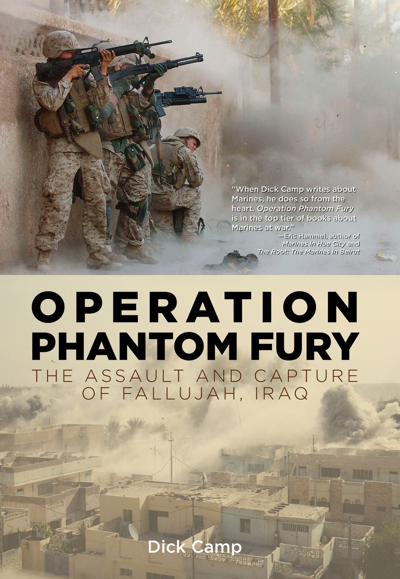 Operation Phantom Fury: The Assault and Capture of Fallujah, Iraq