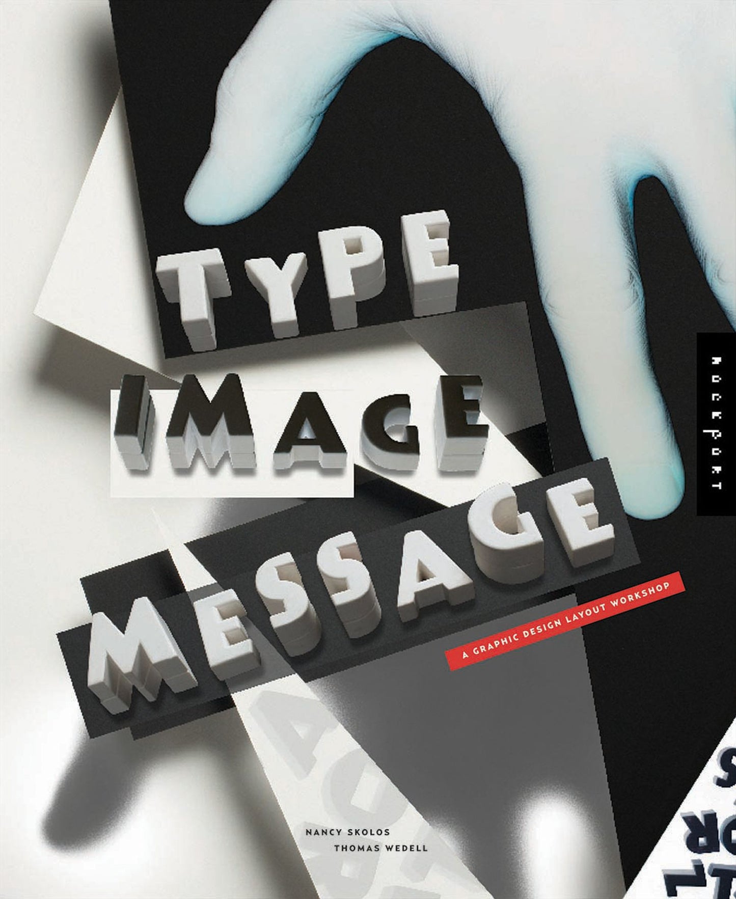 Type, Image, Message: A Graphic Design Layout Workshop (PagePerfect NOOK Book)