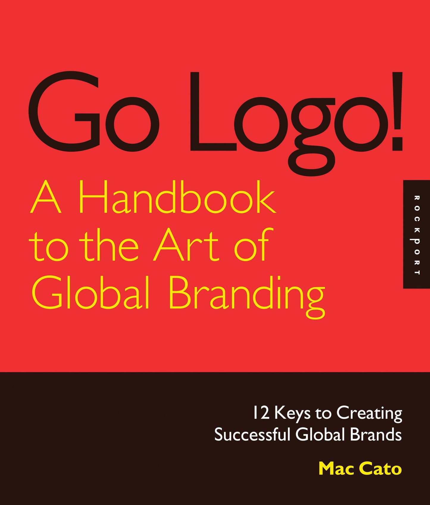 Go Logo! A Handbook to the Art of Global Branding (PagePerfect NOOK Book)