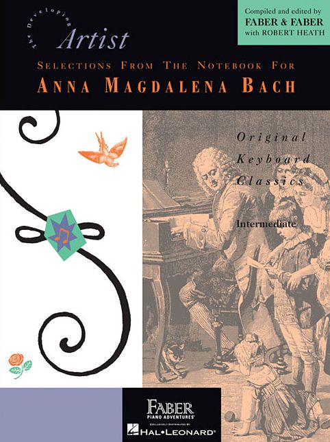 Selections from the Notebook for Anna Magdalena Bach: Developing Artist Original Keyboard Classics