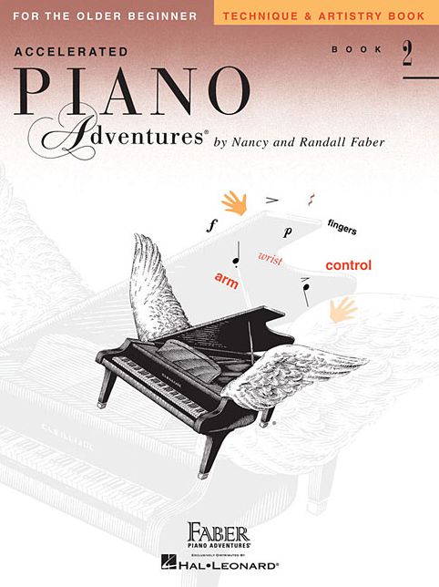 Accelerated Piano Adventures for the Older Beginner: Technique and Artistry Book 2