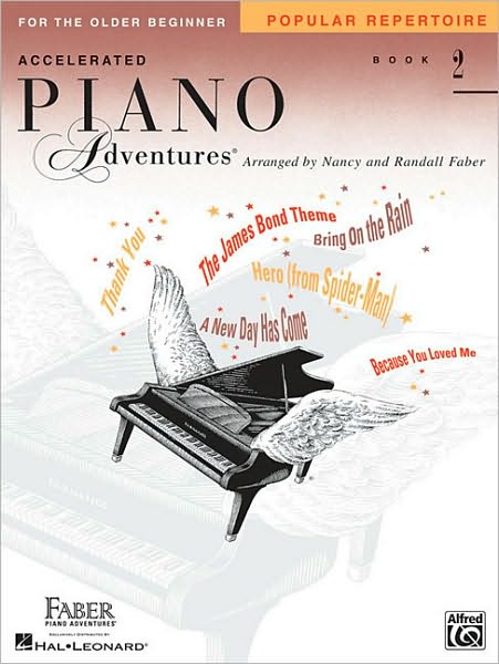 Accelerated Piano Adventures for the Older Beginner: Popular Repertoire Book 2