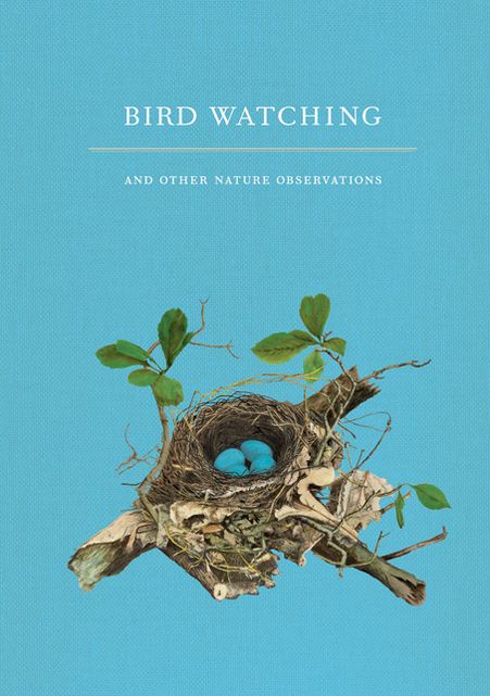 Bird Watching and Other Nature Observations: A Journal