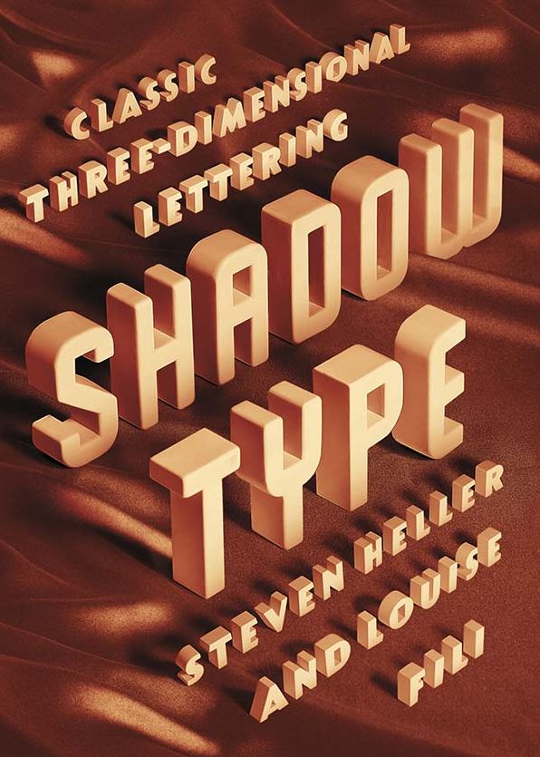 Shadow Type : Classic Three-Dimensional Lettering