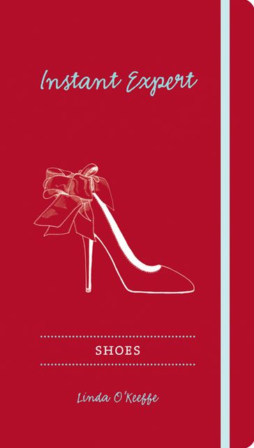 Shoes: Instant Expert
