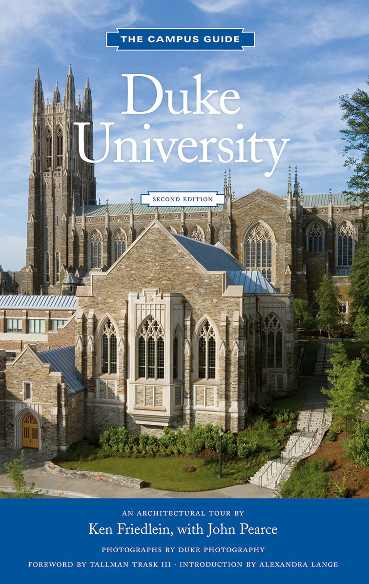 Duke University: An Architectural Tour