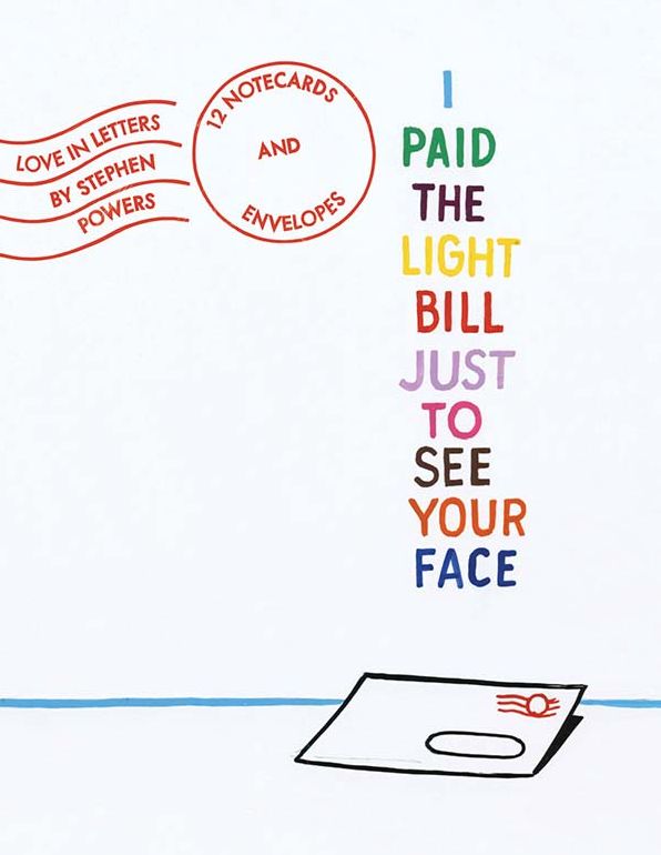 I Paid the Light Bill Just to See Your Face: Love in Letters: 12 Notecards and Envelopes