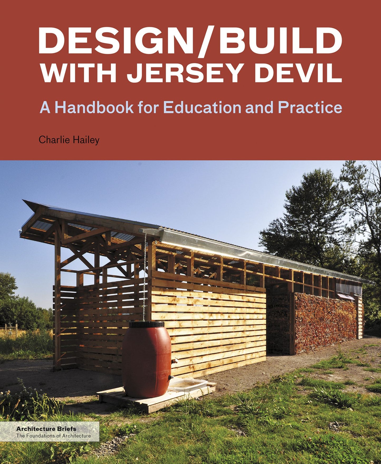 Design/Build with Jersey Devil: A Handbook for Education and Practice