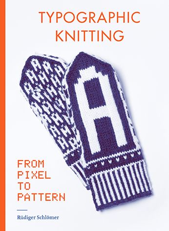 Typographic Knitting : From Pixel to Pattern