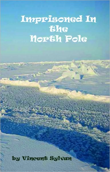 Imprisoned in the North Pole