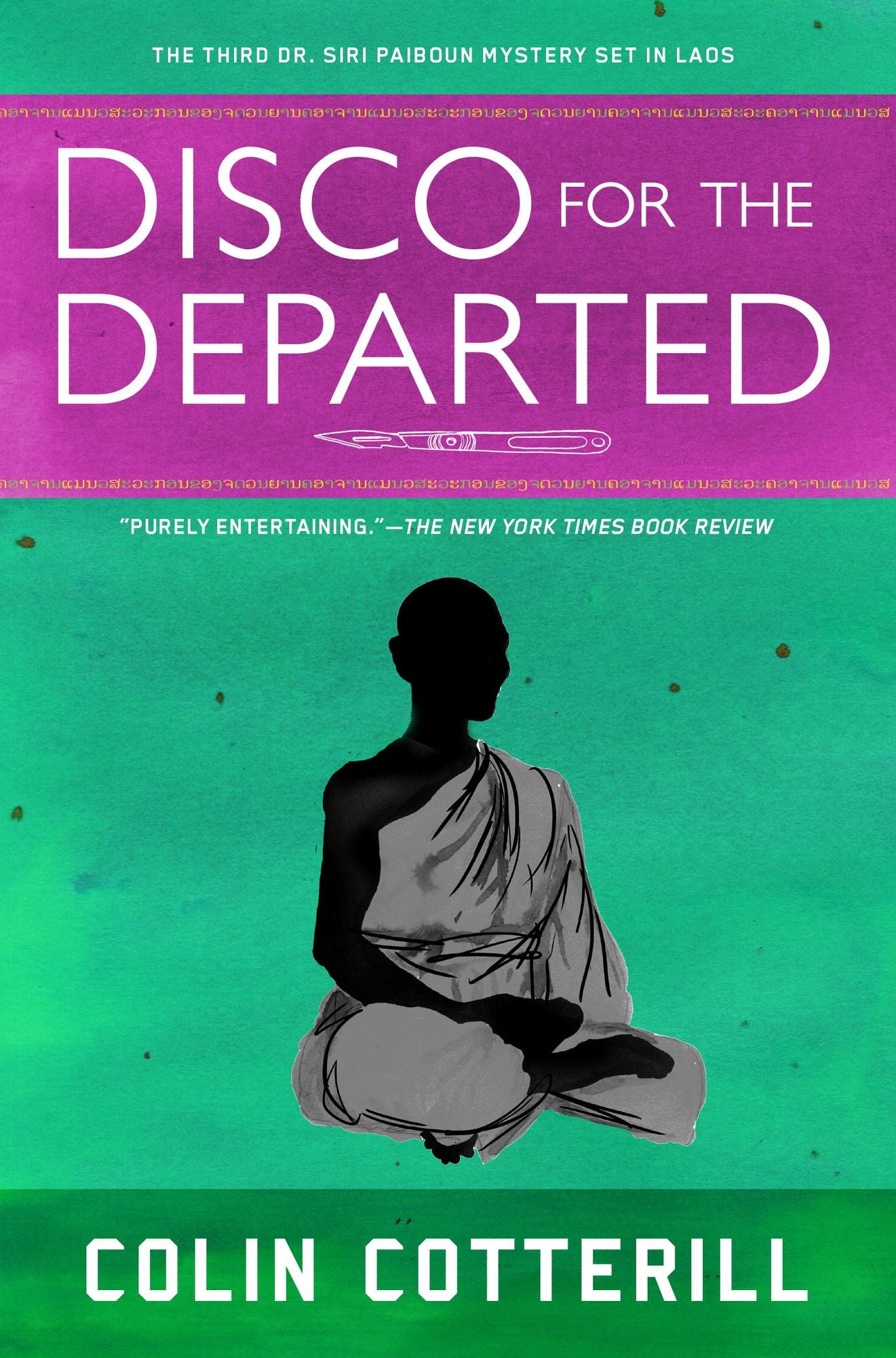 Disco for the Departed (Dr. Siri Paiboun Series #3)