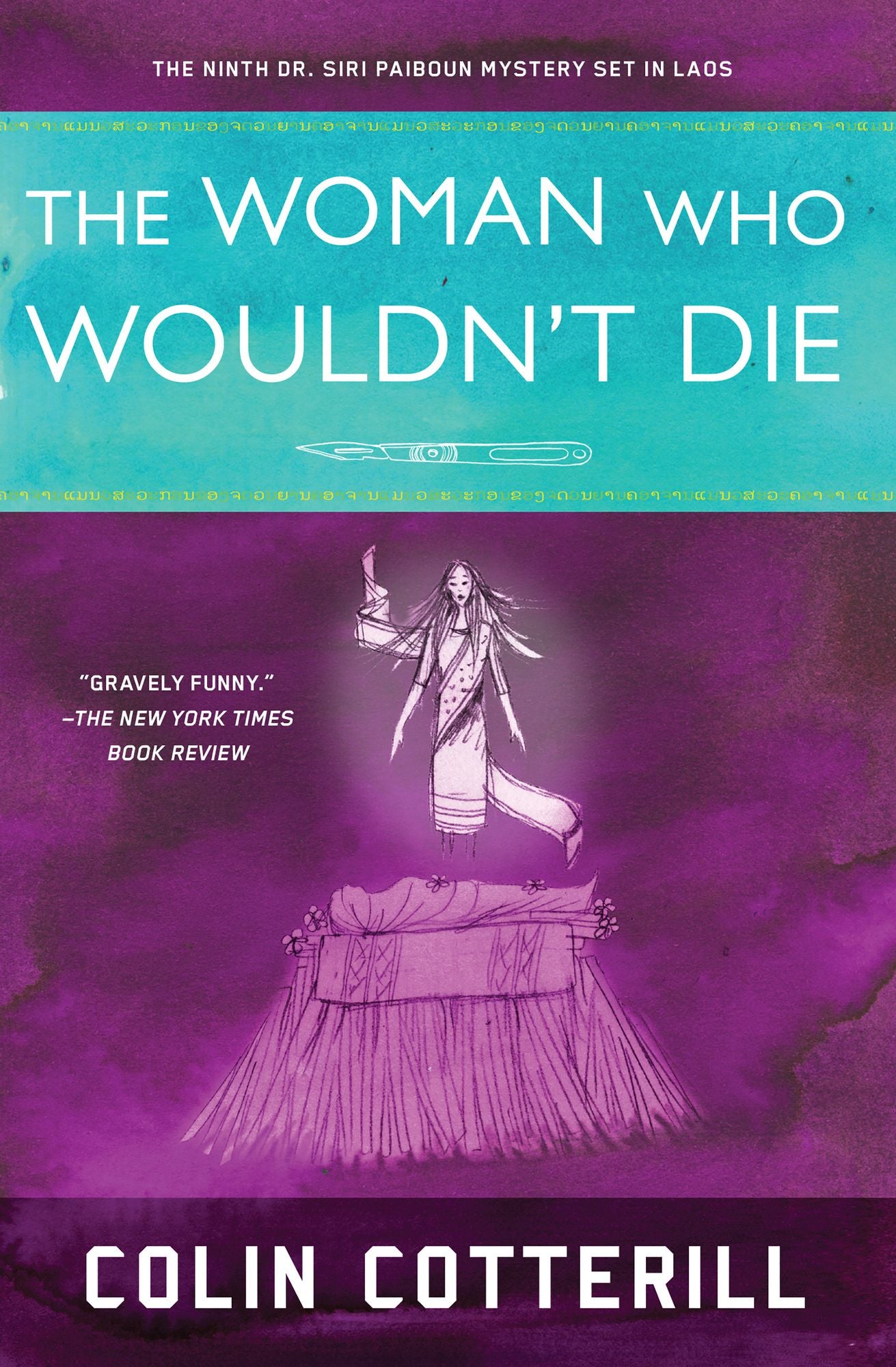 The Woman Who Wouldn't Die (Dr. Siri Paiboun Series #9)