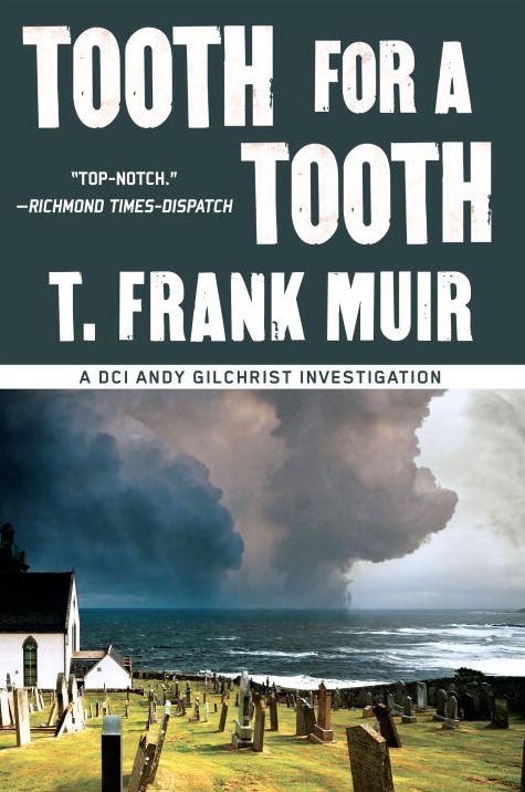 Tooth for a Tooth (A DCI Andy Gilchrist Investigation)
