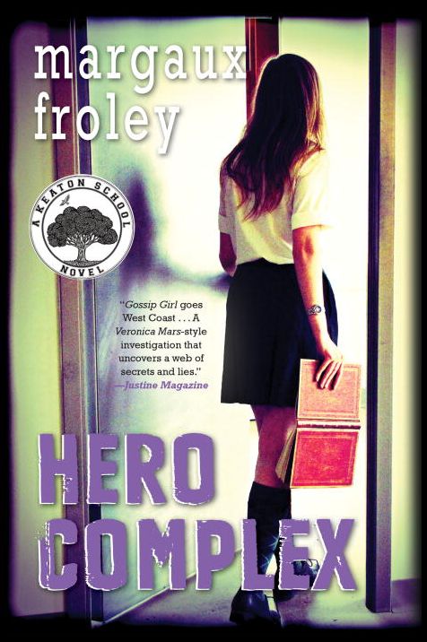 Hero Complex: A Keaton School Novel