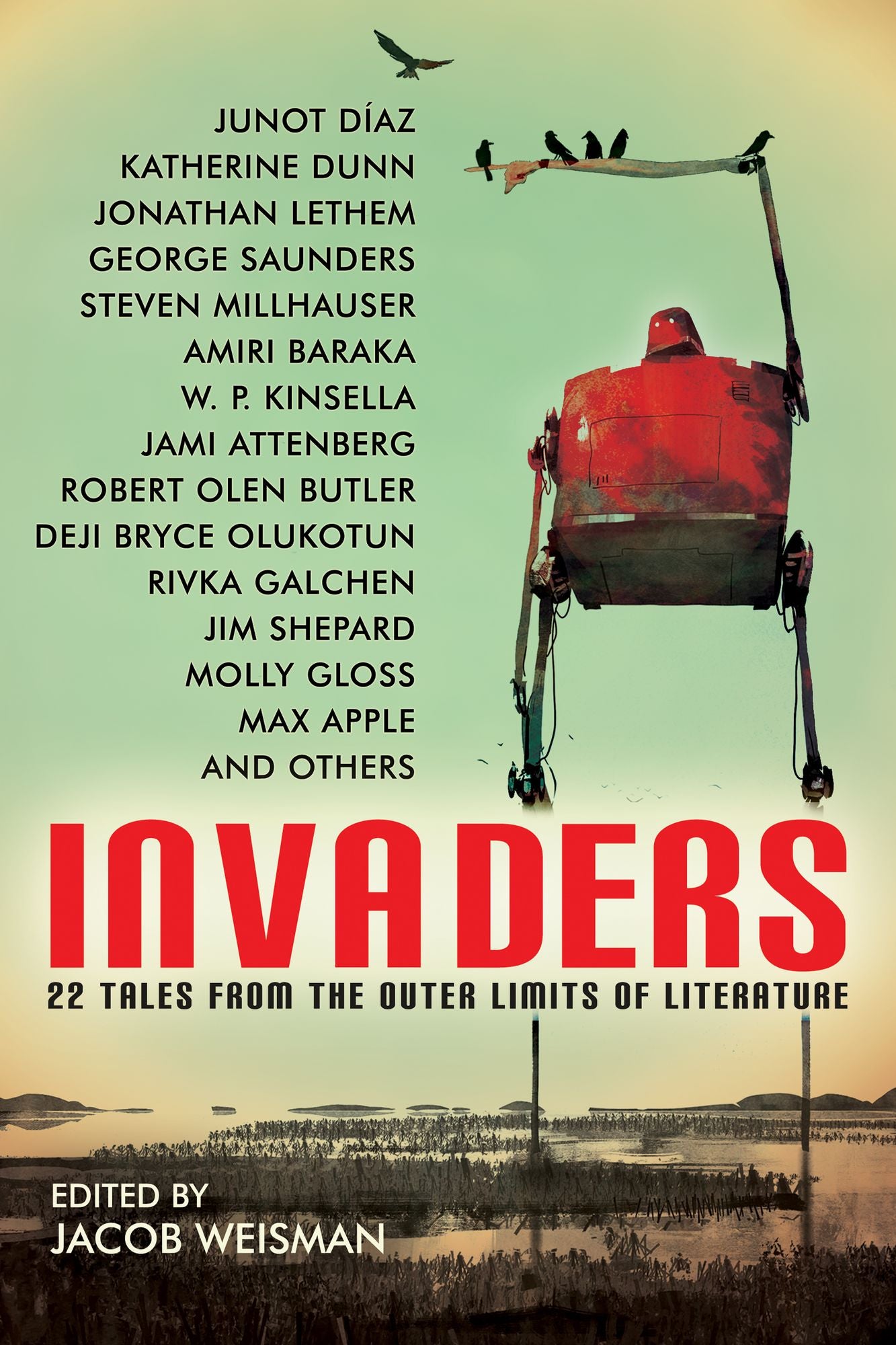 Invaders: 22 Tales from the Outer Limits of Literature