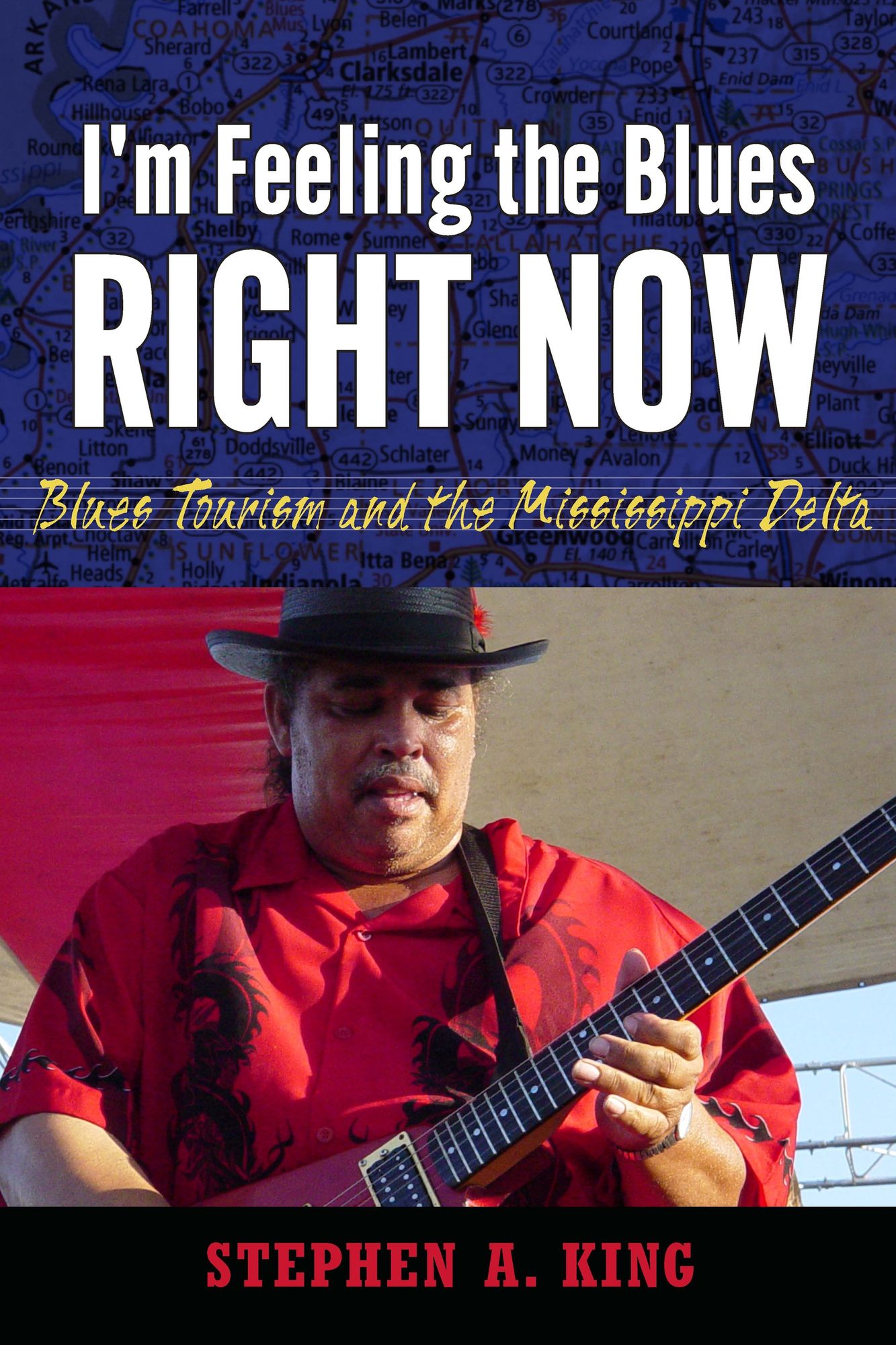 I'm Feeling the Blues Right Now: Blues Tourism in the Mississippi Delta