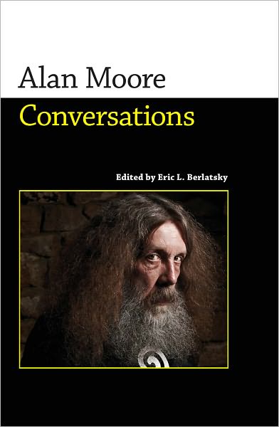 Alan Moore: Conversations