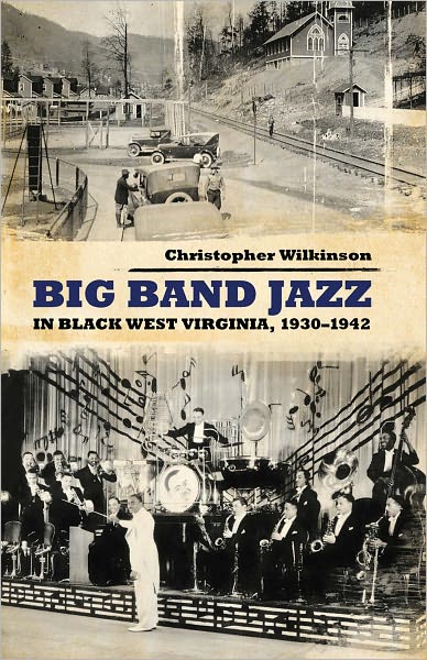 Big Band Jazz in Black West Virginia, 1930-1943
