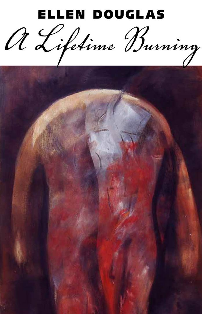 A Lifetime Burning