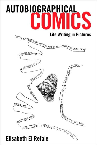 Autobiographical Comics: Life Writing in Pictures