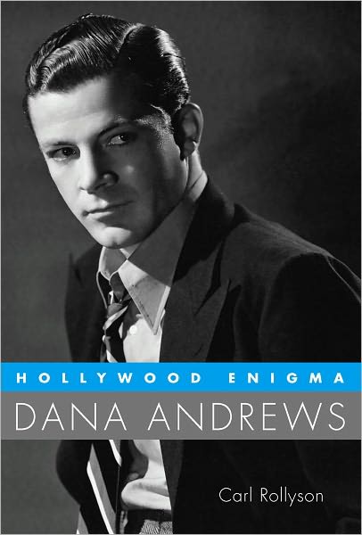 Hollywood Enigma: Dana Andrews