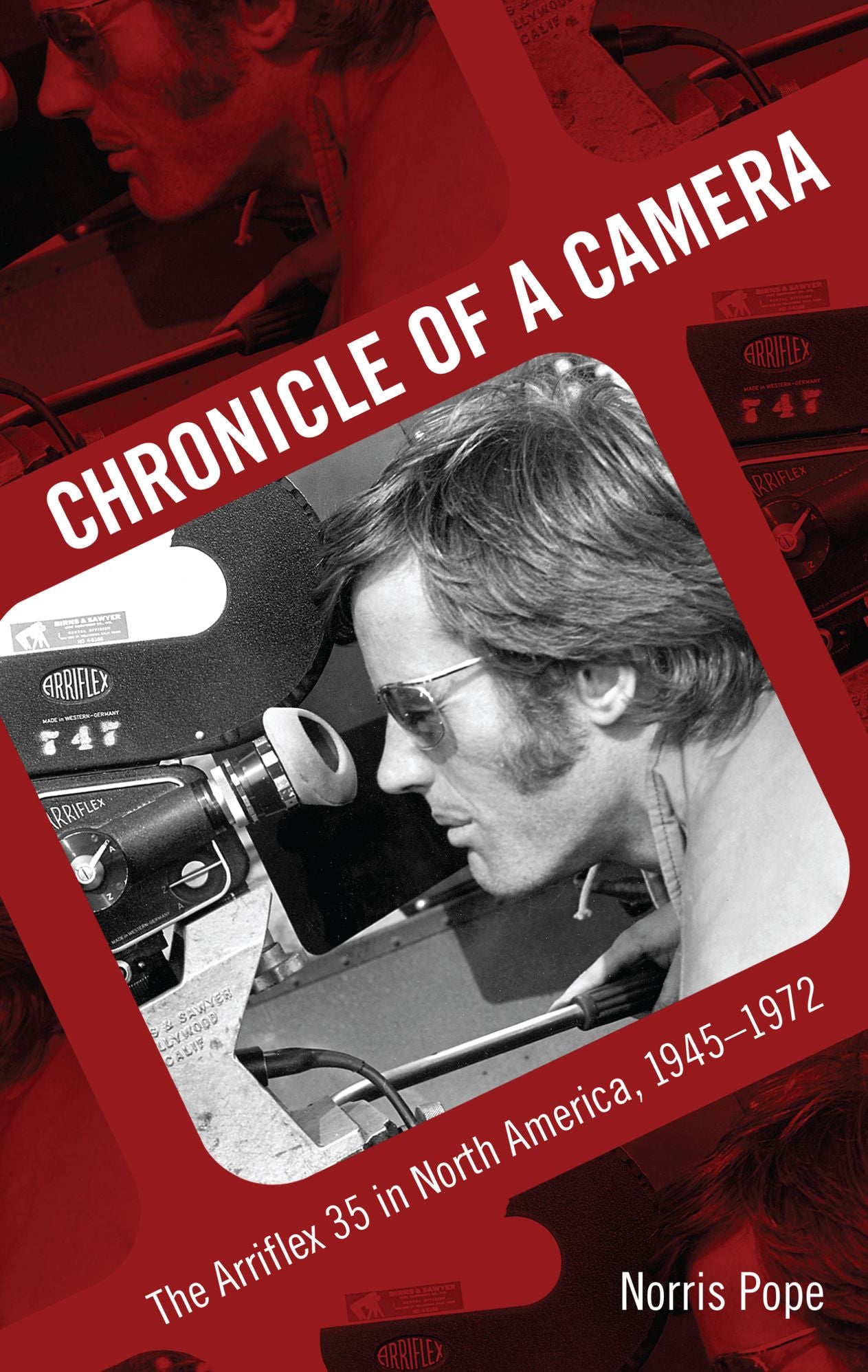 Chronicle of a Camera: The Arriflex 35 in North America, 1945-1972