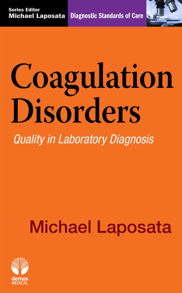Coagulation Disorders: Diagnostic Standards of Care