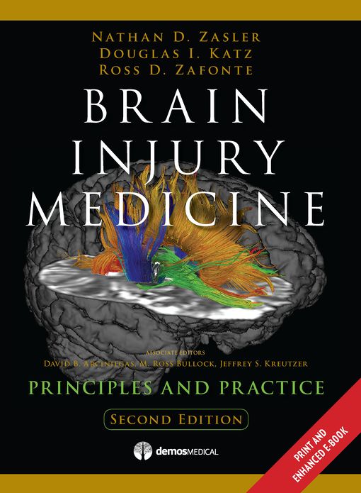 Brain Injury Medicine, 2nd Edition: Principles and Practice