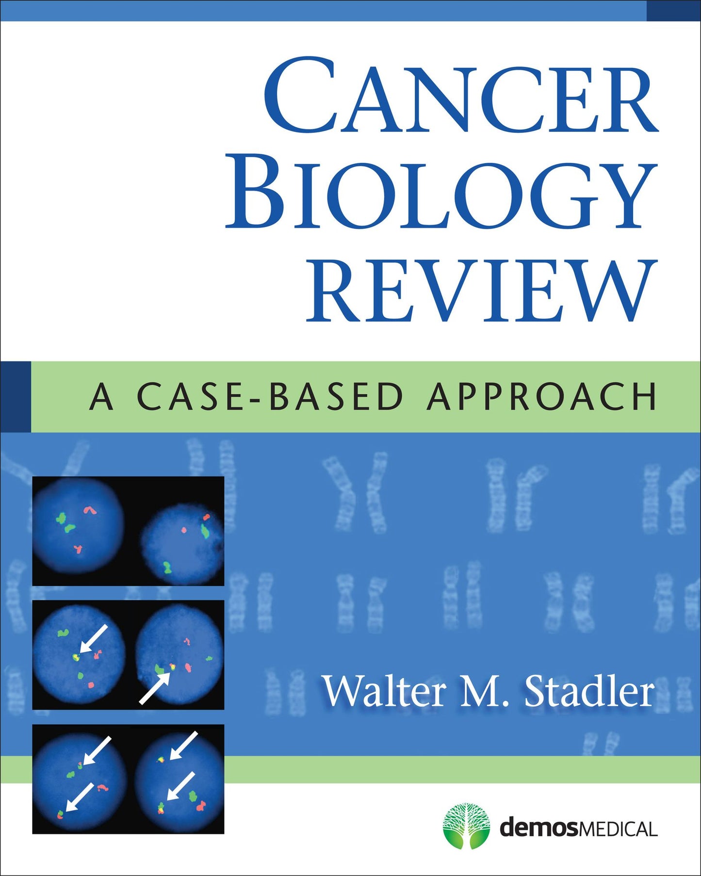 Cancer Biology Review: A Case-Based Approach