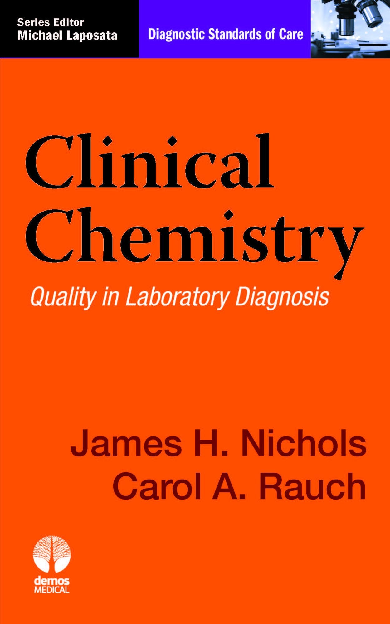 Clinical Chemistry: Diagnostic Standards of Care