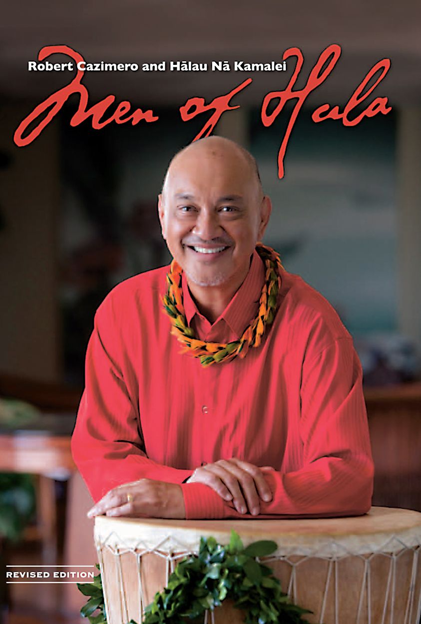 Men of Hula: Robert Cazimero and Halau Na Kamalei