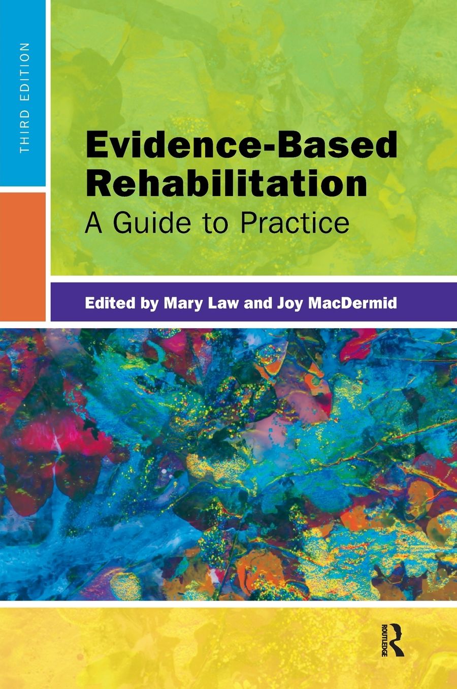 Evidence-Based Rehabilitation: A Guide to Practice