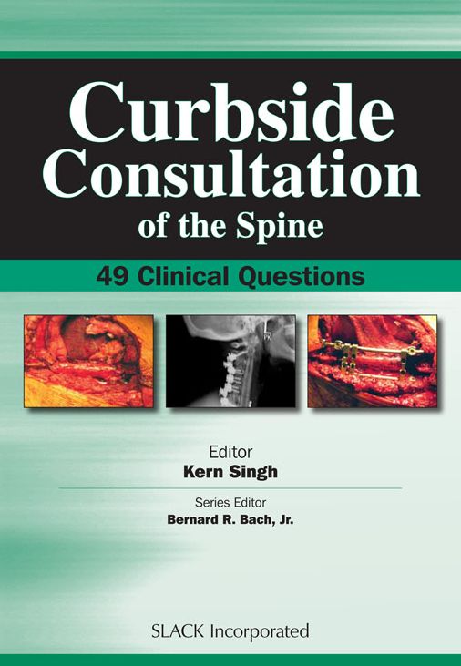 Curbside Consultation of the Spine: 49 Clinical Questions