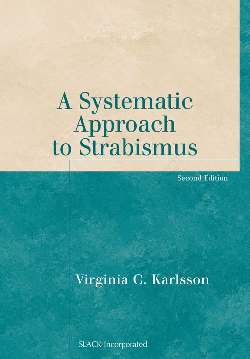 A Systematic Approach to Strabismus, Second Edition