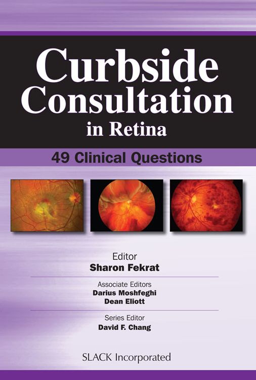 Curbside Consultation in Retina: 49 Clinical Questions