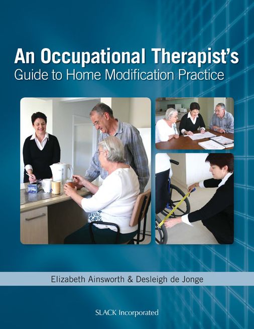 An Occupational Therapist's Guide to Home Modification Practice