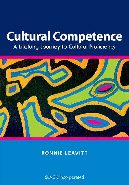 Cultural Competence: A Lifelong Journey to Cultural Proficiency