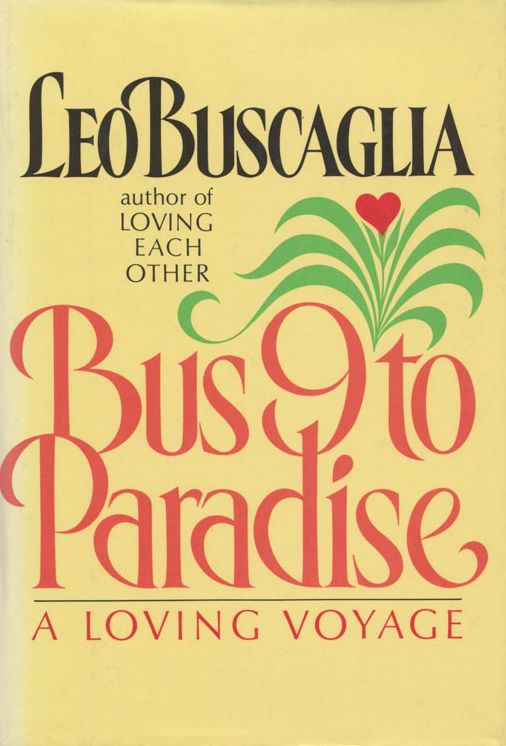 Bus 9 to Paradise: A Loving Voyage