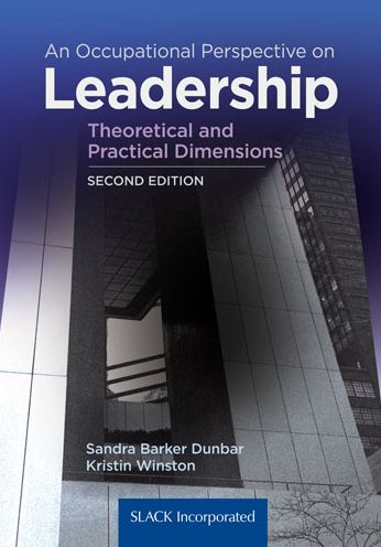 An Occupational Perspective on Leadership: Theoretical and Practical Dimensions