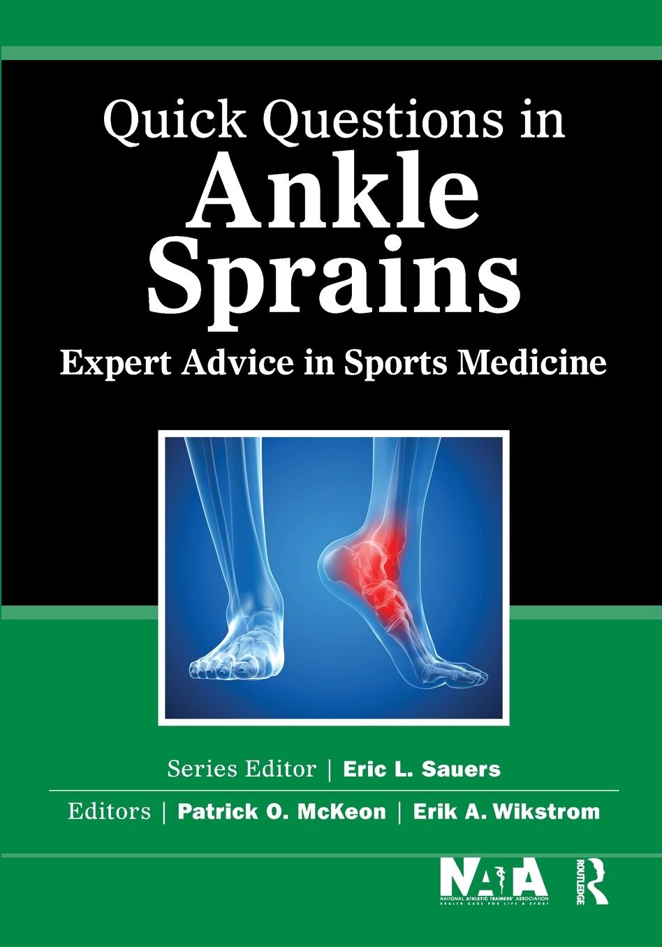 Quick Questions in Ankle Sprains: Expert Advice in Sports Medicine
