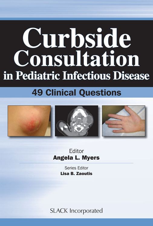 Curbside Consultation in Pediatric Infectious Disease: 49 Clinical Questions