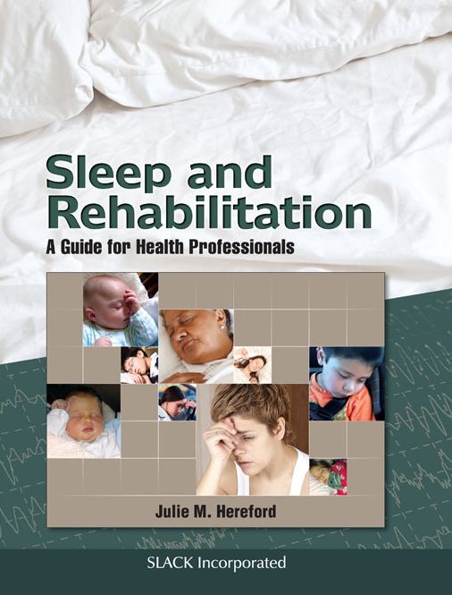 Sleep and Rehabilitation: A Guide for Health Professionals