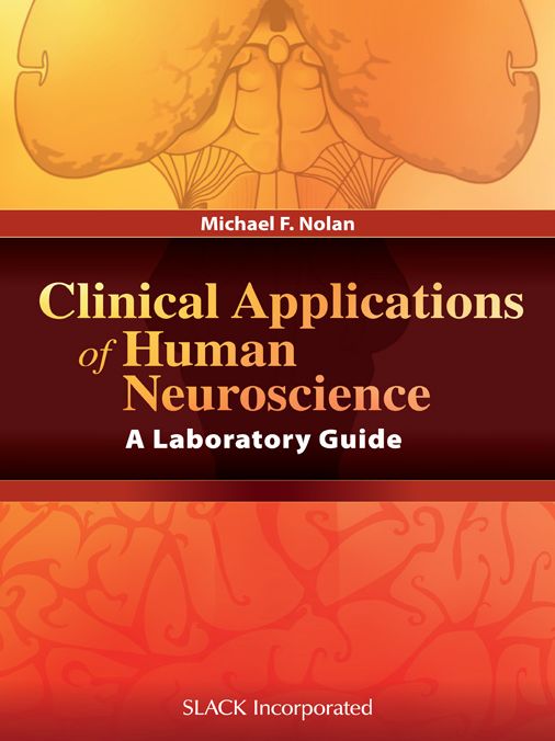 Clinical Applications of Human Neuroscience: A Laboratory Guide