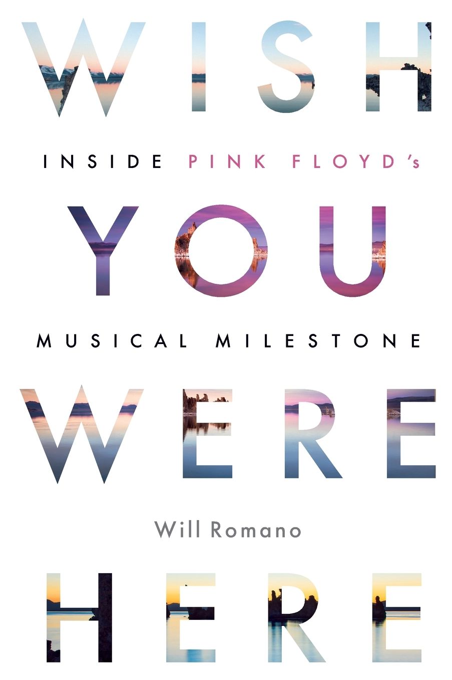 Wish You Were Here: Inside's Pink Floyd's Musical Milestone