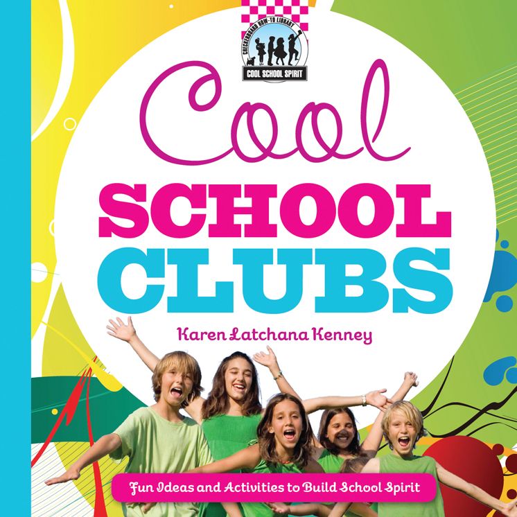 Cool School Clubs: Fun Ideas and Activities to Build School Spirit eBook