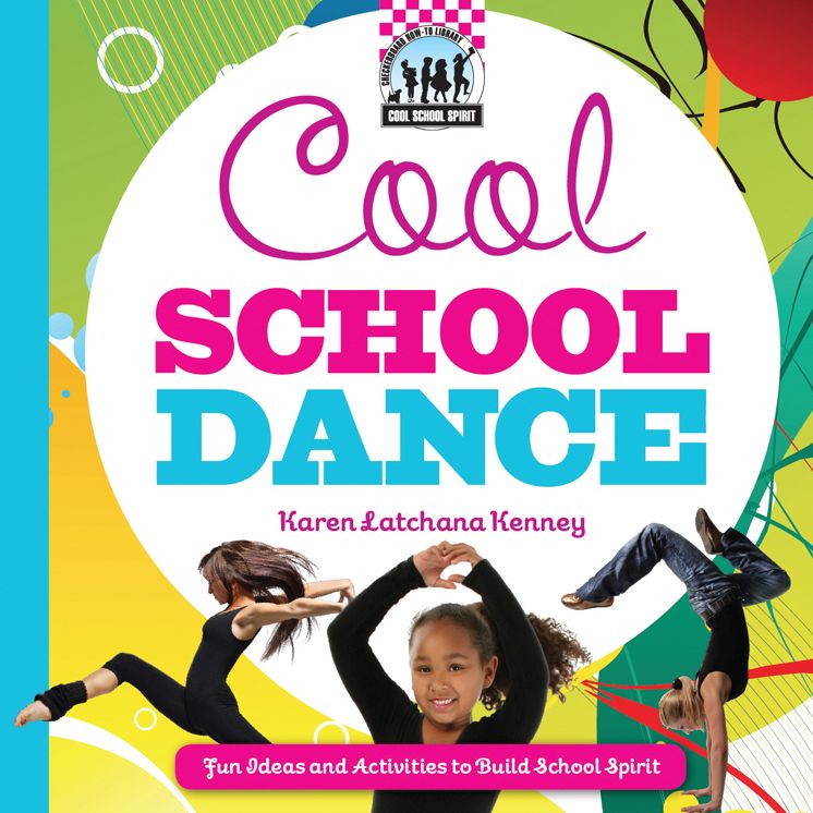 Cool School Dance: Fun Ideas and Activities to Build School Spirit eBook